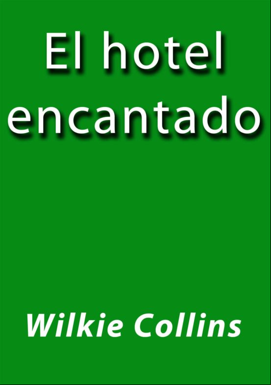 El Hotel Encantado (ebook)