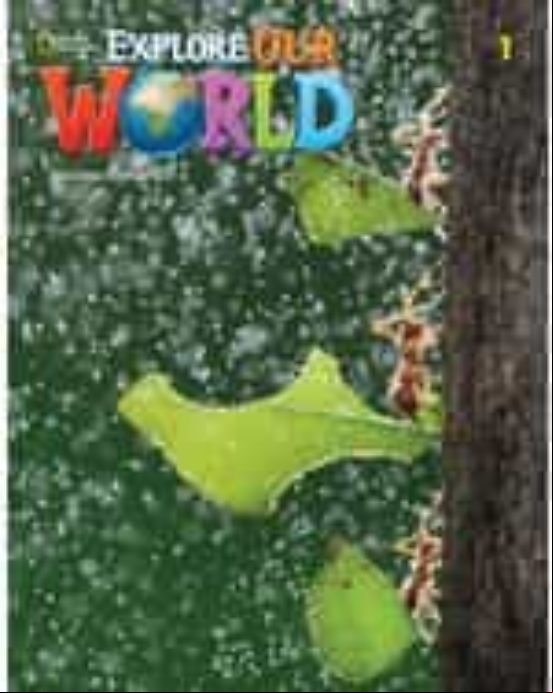 Explore Our World 1 Student S Book 2e