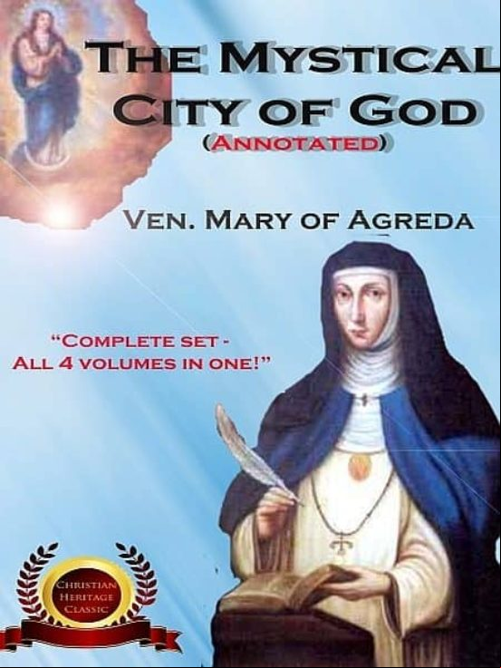 The Mystical City Of God (annotated) (ebook)