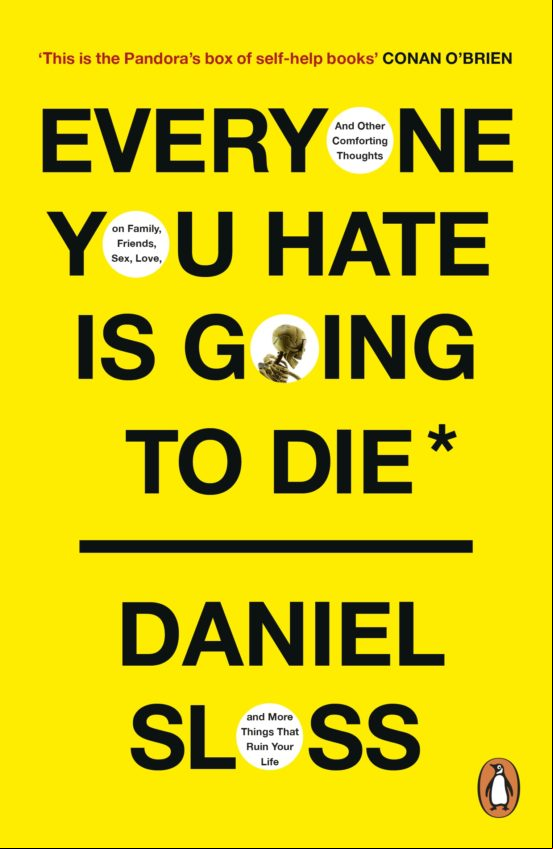 Everyone You Hate Is Going To Die (ebook)