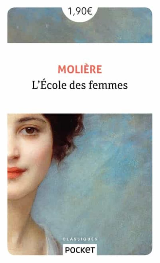 ECOLE DES FEMMES (edición en francés) ECOLE DES FEMMES (edición en francés)