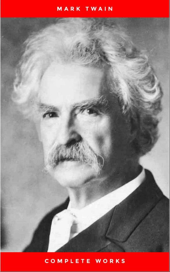 Mark Twain: Complete Works (ebook)