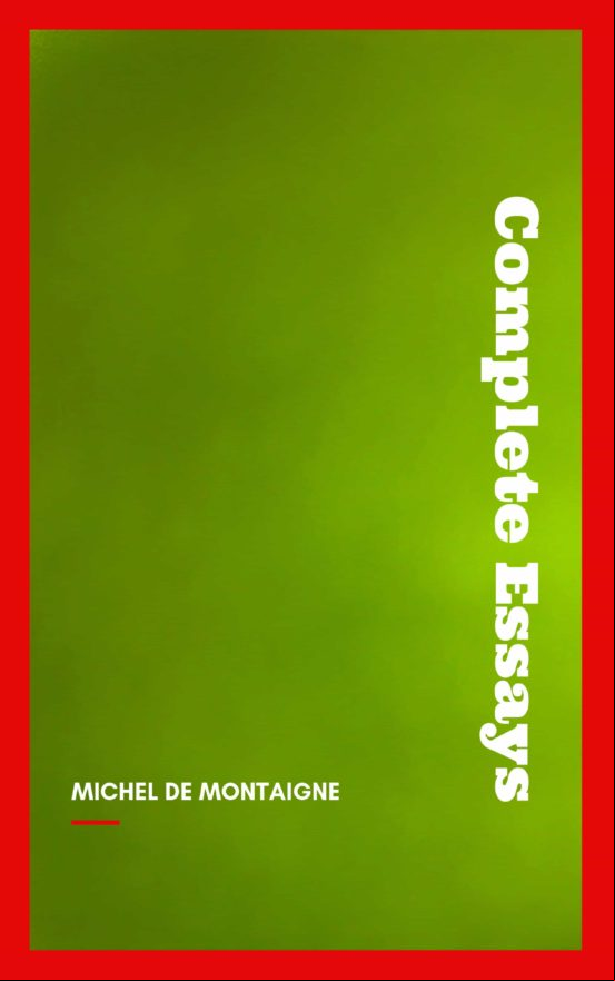 Complete Essays (ebook)
