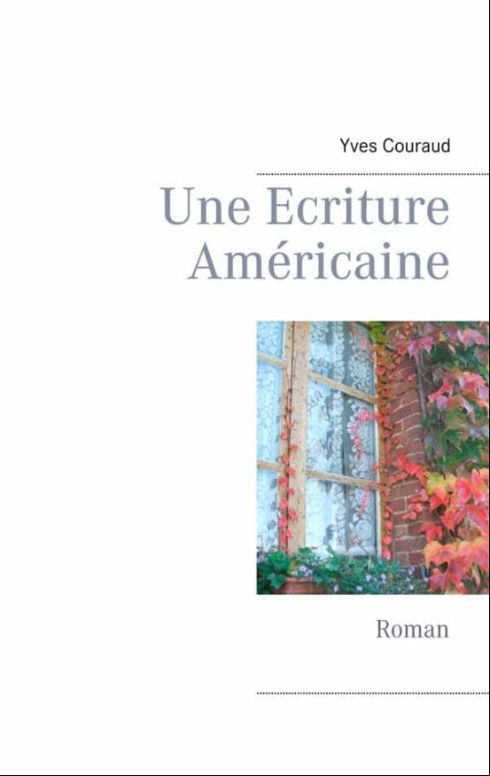 UNE ECRITURE AMÉRICAINE EBOOK (edición en francés)