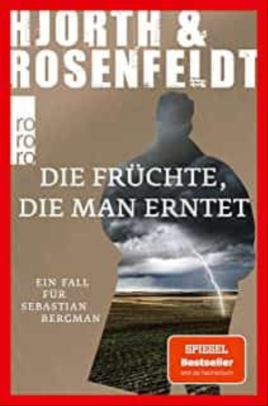 Die Früchte Die Man Erntet Die Früchte Die Man Erntet
