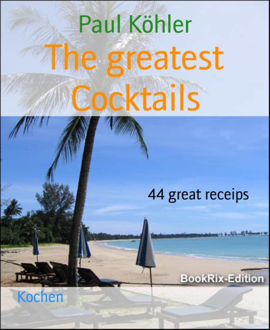 The Greatest Cocktails (ebook) The Greatest Cocktails (ebook)