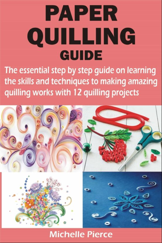 PAPER QUILLING GUIDE EBOOK (edición en inglés)