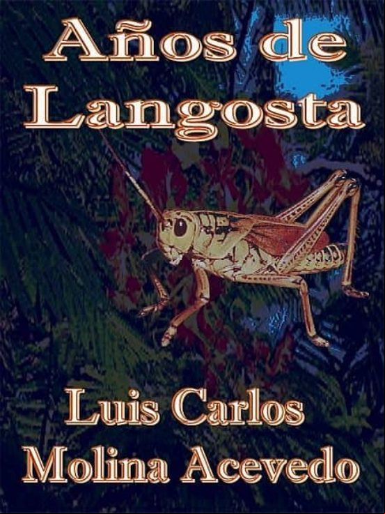 Años De Langosta (ebook)