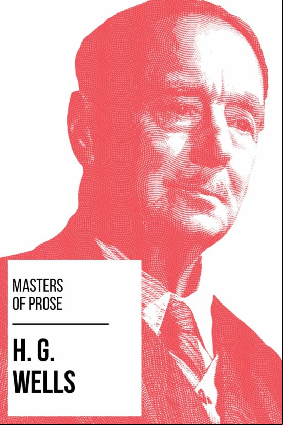Masters Of Prose - H. G. Wells (ebook)