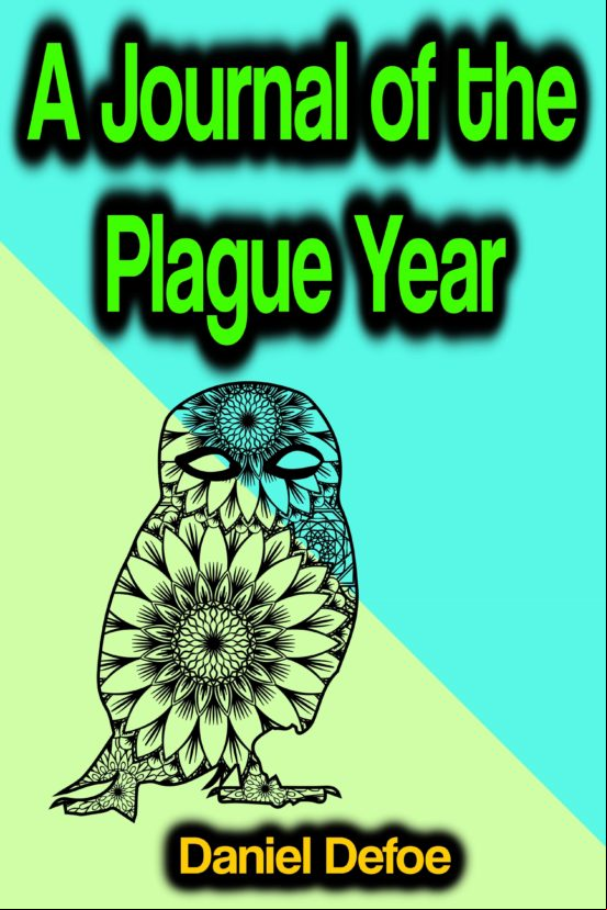 A Journal Of The Plague Year (ebook)