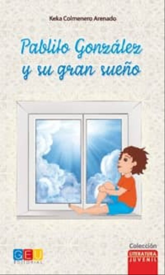 PABLITO GONZALEZ Y SU GRAN SUEÑO PABLITO GONZALEZ Y SU GRAN SUEÑO