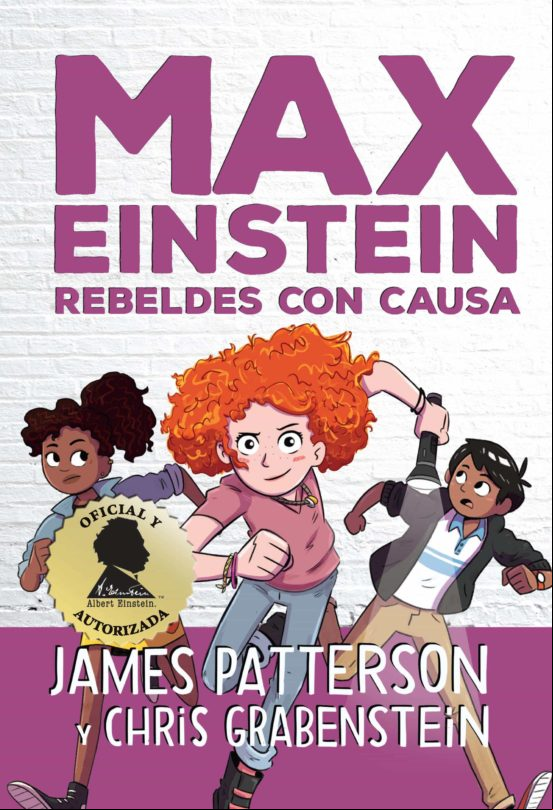 Serie Max Einstein 2. Rebeldes Con Causa (ebook) Serie Max Einstein 2. Rebeldes Con Causa (ebook)