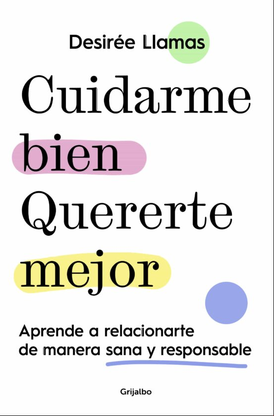 CUIDARME BIEN. QUERERTE MEJOR EBOOK