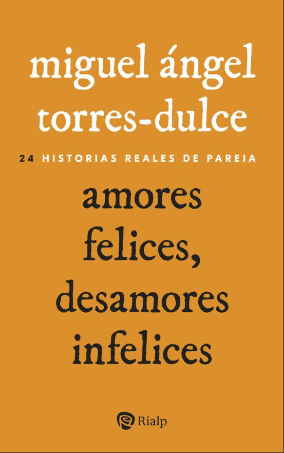 AMORES FELICES, DESAMORES INFELICES EBOOK