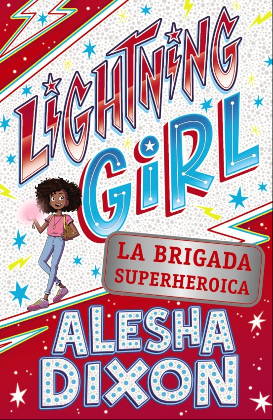 Lightning Girl 2. La Brigada Superheroica (ebook)