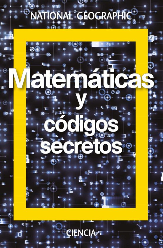 MATEMÁTICAS Y CÓDIGOS SECRETOS EBOOK