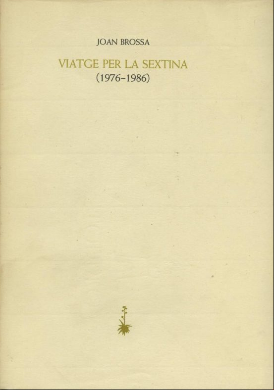 Viatge Per La Sextina (1976-1986)