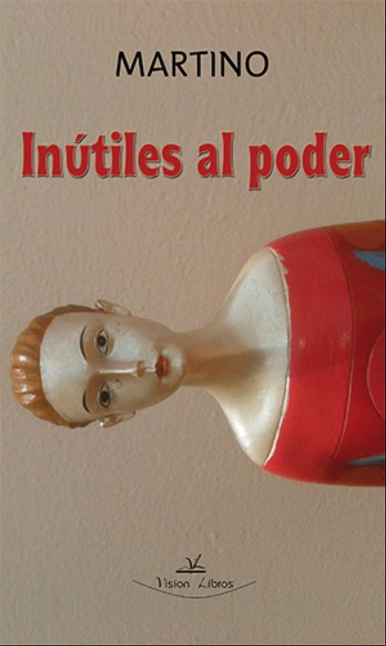 Inútiles Al Poder (ebook) Inútiles Al Poder (ebook)