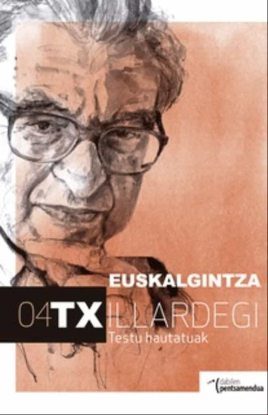 TXILLARDEGI (edición en euskera)
