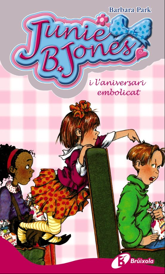 Junie B Jones I L Aniversari Embolicat