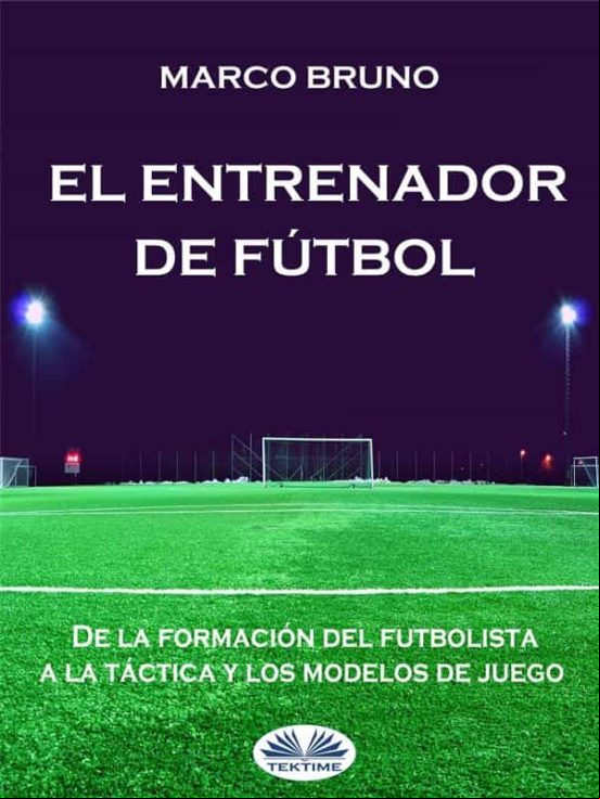 El Entrenador De Fútbol (ebook)
