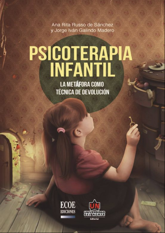 Psicoterapia Infantil. La Metáfora Como Técnica De Devolución (ebook)