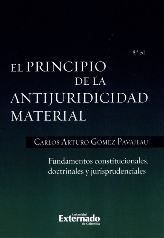 El Principio De La Antijuridicidad Material Fundamentos Constitucional