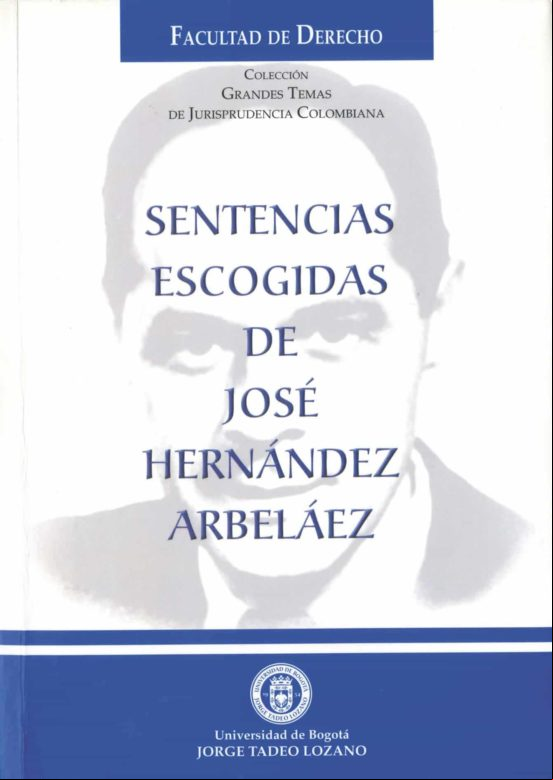 Sentencias Escogidas De José Hernández Arbeláez (ebook)