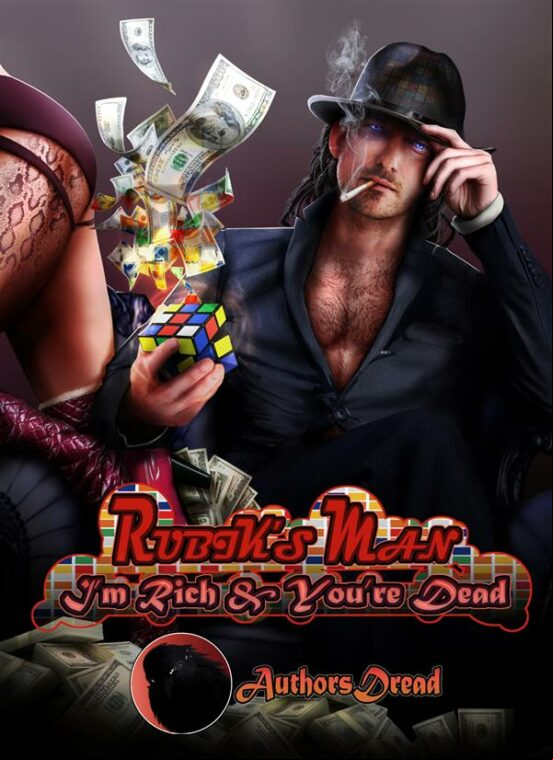 RUBIKS MAN: IM RICH AND YOURE DEAD | LITRPG EBOOK (edición en inglés)