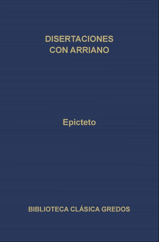 Disertaciones Por Arriano (ebook) Disertaciones Por Arriano (ebook)