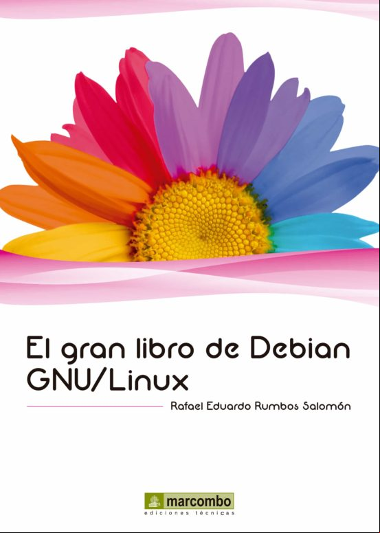 El Gran Libro De Debian Gnu/linux (ebook)