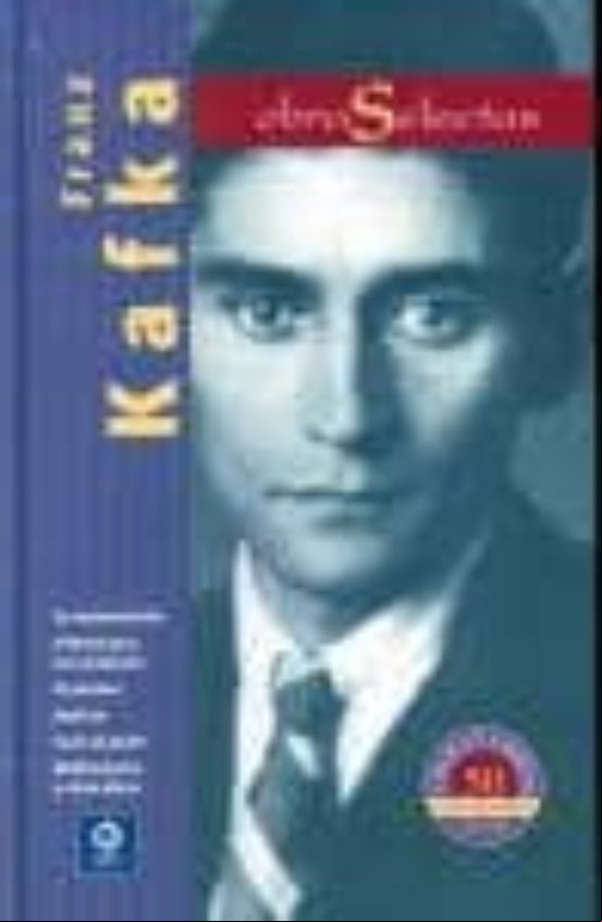 (pe) Franz Kafka. Obras Selectas (pe) Franz Kafka. Obras Selectas