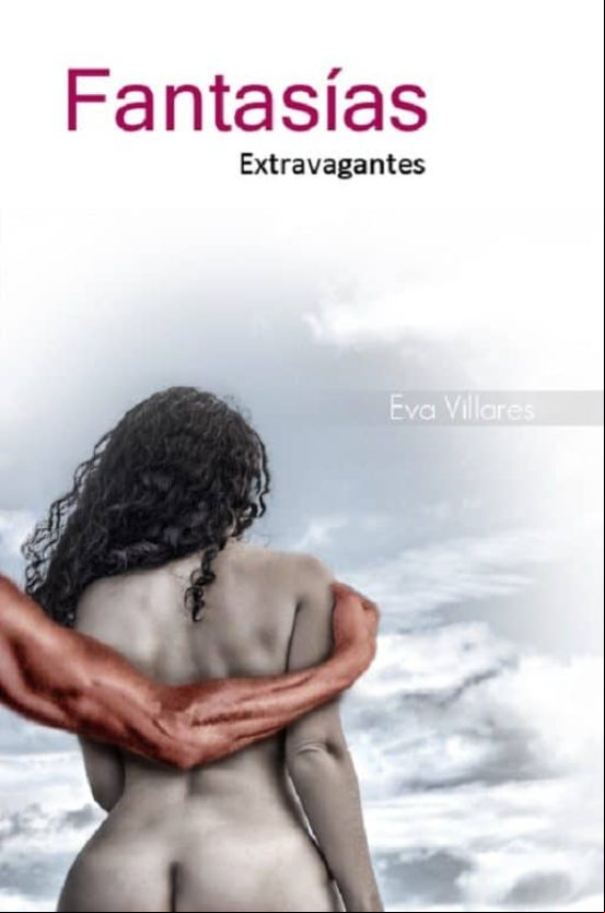 Fantasías Extravagantes (ebook)