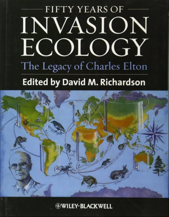 Fifty Years Of Invasion Ecology: The Legacy Of Charles Elton
