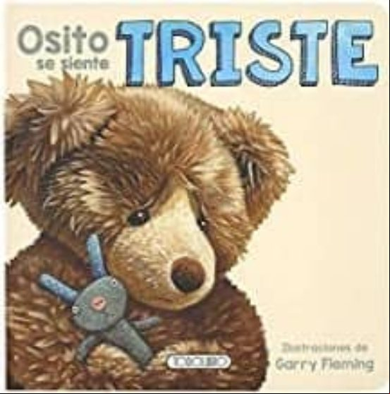 Osito Se Siente Triste Osito Se Siente Triste