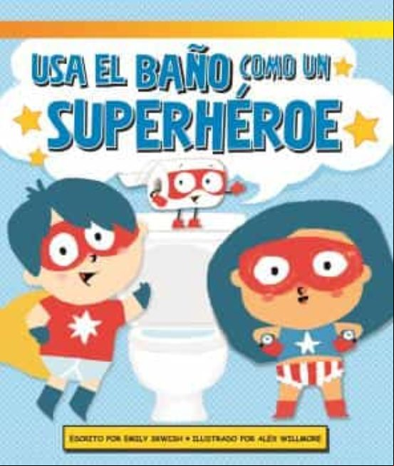Usa El Baño Como Un Superheroe