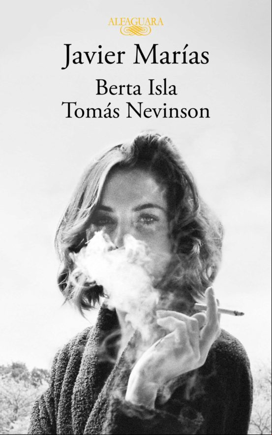 Javier Marías (edición Pack Con: Berta Isla | Tomás Nevinson) (ebook) Javier Marías (edición Pack Con: Berta Isla | Tomás Nevinson) (ebook)