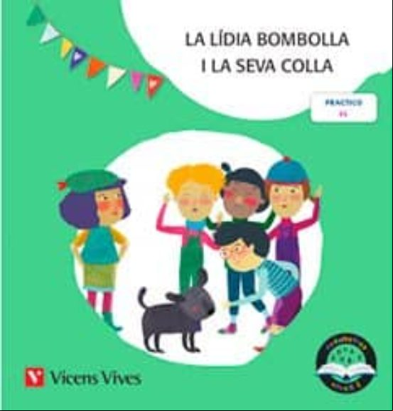La Lídia Bombolla I La Seva Colla. Rodalletres Nivell 2 (ll) Lletra De