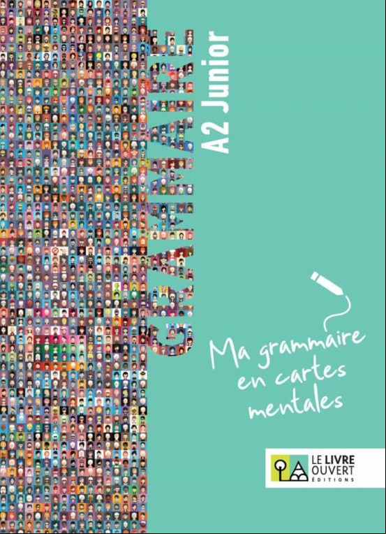 GRAMMAIRE A2 JUNIOR - MA GRAMMAIRE EN CARTES MENTALES (edición en francés)