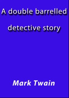 A Double Barrelled Detective Story (ebook) A Double Barrelled Detective Story (ebook)