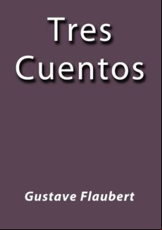Tres Cuentos (ebook)