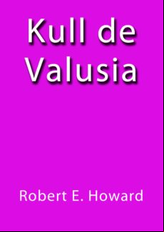 Kull De Valusia (ebook)