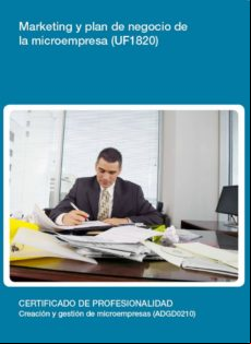 Uf1820 - Marketing Y Plan De Negocio De La Microempresa (ebook)