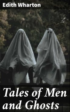TALES OF MEN AND GHOSTS EBOOK (edición en inglés)