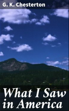 WHAT I SAW IN AMERICA EBOOK (edición en inglés)