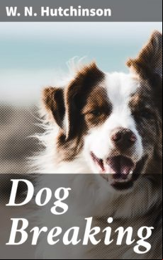 DOG BREAKING EBOOK (edición en inglés)