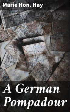 A GERMAN POMPADOUR EBOOK (edición en inglés)