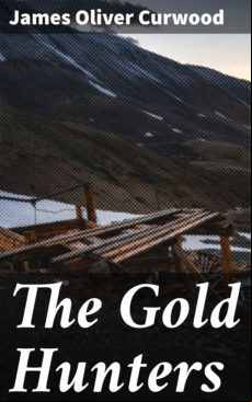 THE GOLD HUNTERS EBOOK (edición en inglés)