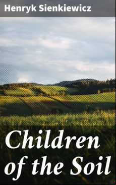 CHILDREN OF THE SOIL EBOOK (edición en inglés)