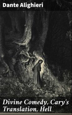 DIVINE COMEDY, CARYS TRANSLATION, HELL EBOOK (edición en inglés)